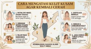 Cara Mengatasi Kulit Kusam Agar Kembali Cerah